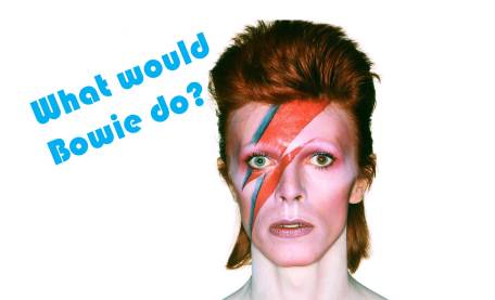 What would Bowie do?